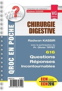 Chirurgie digestive : 616 questions reponses incontournables : ECN 2016