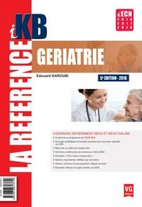 Geriatrie : la reference, iECN 2016-2017-2018