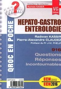 Hépato-gastro-entérologie 916 questions-réponses incontournables