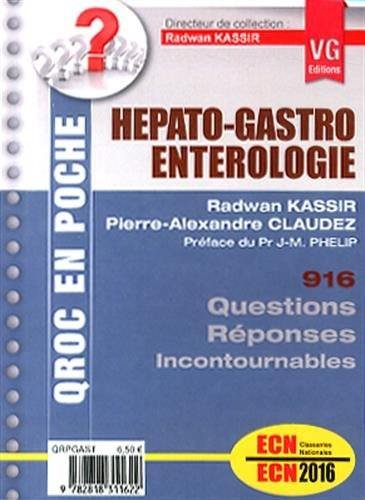 Hépato-gastro-entérologie 916 questions-réponses incontournables