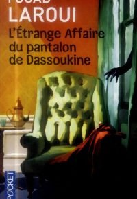 L’étrange affaire du pantalon de Dassoukine