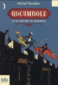 Rocambole t.1 – rocambole et le spectre de kerloven