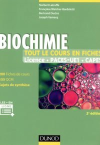 Biochimie ; tout le cours en fiches (2e édition)