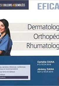 EFICAS T.2 : DERMATOLOGIE, ORTHOPEDIE, RHUMATOLOGIE ECNI