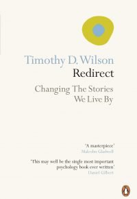 Redirect: Changing the Stories We Live By Broché – 31 janvier 2013 Édition en Anglais  de Timothy Wilson (Auteur)