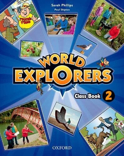 World Explorers: Level 2: Class Book: World Explorers: Level 2: Class Book 2 Paperback