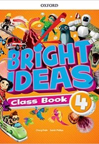 BRIGHT IDEAS: LEVEL 4. PACK (CLASS BOOK AND APP) by Cheryl Palin  (Author), Sarah Phillips (Author)