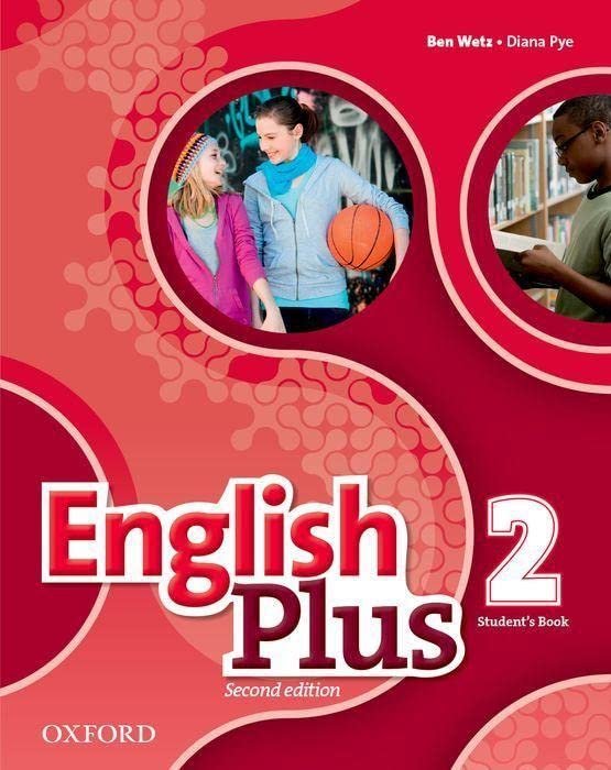 English Plus 2nd Edition: Level 2. Student's Book Paperback – January 14, 2016 by Oxford (Author)