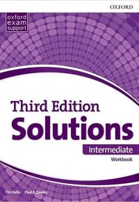 Solutions 3rd Edition Intermediate. Workbook 3rd Revised edition by Tim Falla (Author), Paul A. Davies (Author)