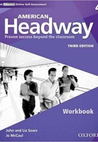 American Headway Third Edition: Level 4 Workbook: With iChecker Pack (American Headway, Level 4) Workbook Edition by John and Liz Soars (Author)