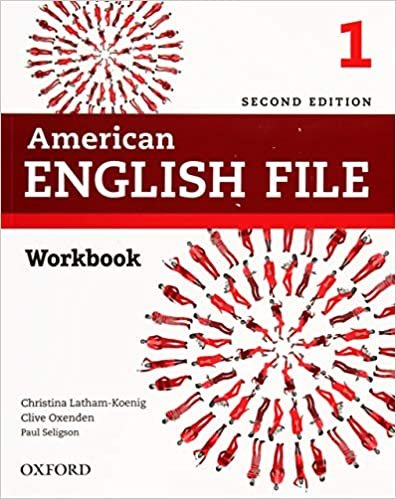American English File 2nd Edition 1. Workbook without Answer Key (Ed.2019) 2nd Revised edition by Christina Latham-Koenig (Author)