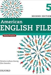 American English File Second Edition: Level 5 Student Book: With Online Practice 2nd Revised ed. Edition by Christina Latham-Koenig  (Author), Clive Oxenden (Author)