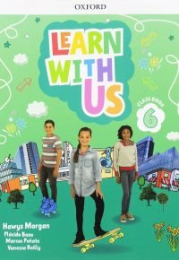 Learn with Us!: Level 6: Class Book (Come Along 6) Paperback – January 17, 2019 by Hawys Morgan (Author)