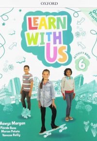 Learn with Us!: Level 6: Activity Book with Online Practice (Come Along) Paperback – January 31, 2019 by Hawys Morgan (Author)