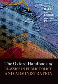 The Oxford Handbook of Classics in Public Policy and Administration (Oxford Handbooks) (English Edition) 1er Édition, Format Kindle Édition en Anglais  de Steven J. Balla (Sous la direction de), Martin Lodge (Sous la direction de), & 1 plus  Format : Format Kindle