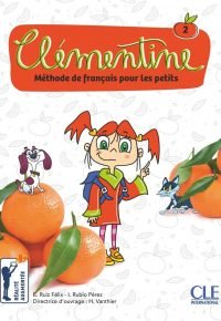 Clémentine 2 – Niveau A1.1 – Livre de l&rsquo;élève + DVD Broché – Illustré, 23 mars 2018 de Ruiz Felix (Auteur), Rubio Perez (Auteur), ISABEL RUBIO (Auteur), Emilio Ruiz (Auteur)