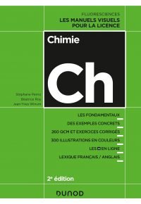 Chimie – 2e éd. – Les manuels visuels pour la licence: Les manuels visuels pour la licence Broché – Illustré, 2 juin 2021 de Stéphane Perrio  (Auteur), Béatrice Roy  (Auteur), Jean-Yves Winum  (Auteur)