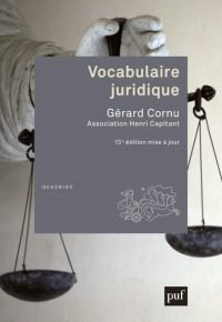 Vocabulaire juridique Broché – Livre grand format, 8 janvier 2020 de Gérard Cornu  (Sous la direction de)