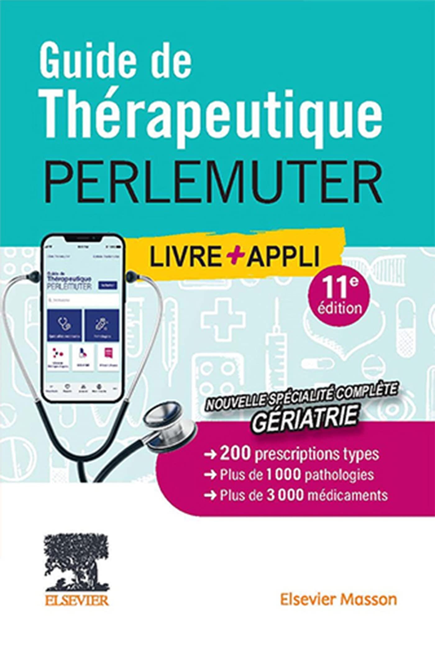Guide de thérapeutique Perlemuter (livre + application) Broché – 2 juin 2021 de Gabriel Perlemuter (Auteur)