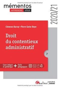 Droit du contentieux administratif: Cours intégral et synthétique + Outils pédagogiques (2020-2021) Paperback – October 13, 2020 French Edition  by Clémence Barray  (Author), Pierre-Xavier Boyer  (Author)