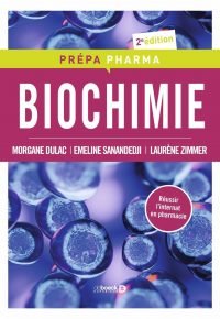 Biochimie Paperback – February 9, 2022 French Edition  by Morgane Dulac (Author), Emeline Sanandedji (Author), Laurène Zimmer (Author)