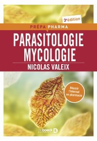 Parasitologie Mycologie Paperback – January 25, 2022 French Edition  by Nicolas Valeix (Author)