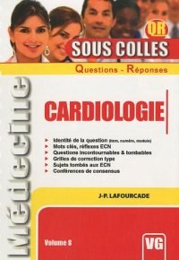SOUS COLLES QR CARDIOLOGIE (French Edition) Paperback – May 4, 2010 French Edition  by J-P. LAFOURCADE (Author)