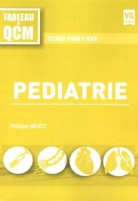 TABLEAU A QCM PÉDIATRIE (French Edition) Paperback – September 21, 2017 French Edition  by PHILIPPE MERTZ (Author)