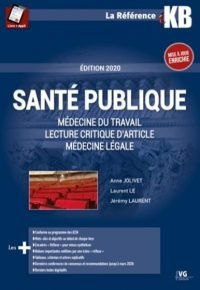 IKB SANTE PUBLIQUE 3 EDITION 2020 (French Edition) Paperback – June 9, 2020 French Edition by ANNE JOLIVET (Author), LAURENT LE (Author), JEREMY LAURENT (Author)