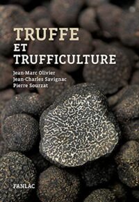 TRUFFE ET TRUFFICULTURE (French Edition) Tapa blanda – 15 Noviembre 2018