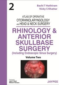 Rhinology and Anterior Skullbase Surgery Relié – 31 mars 2013 Édition en Anglais  de Bachi T Hathiram (Auteur), Vicky S Khattar (Auteur)