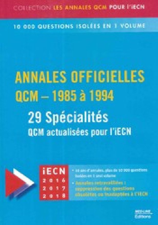 ANNALES OFFICIELLES QCM 1985 A 1994 EN 1 VOLUME