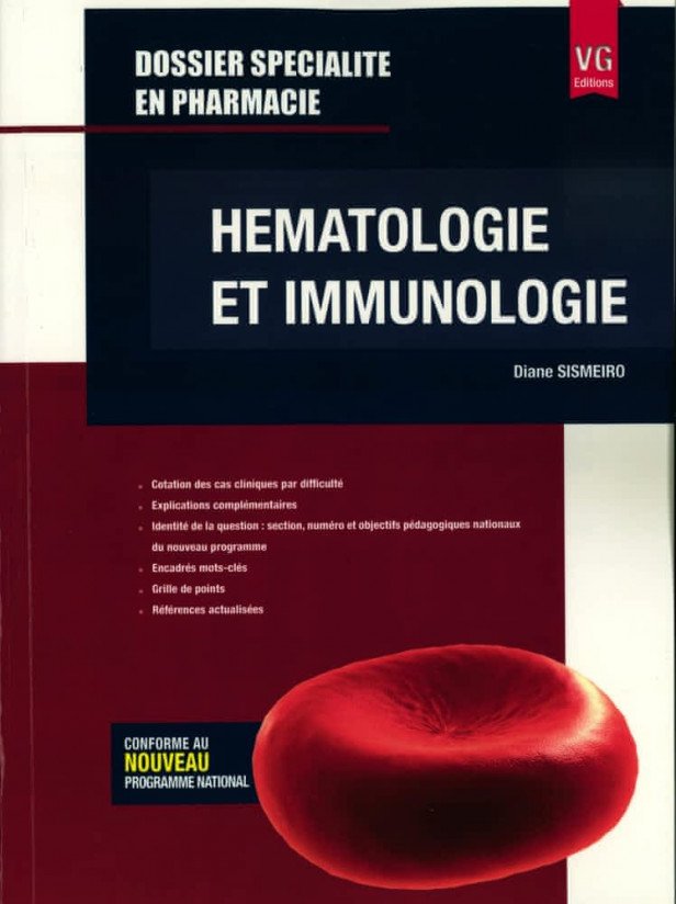 HÉMATOLOGIE ET IMMUNOLOGIE - Dossiers de spécialités en pharmacie