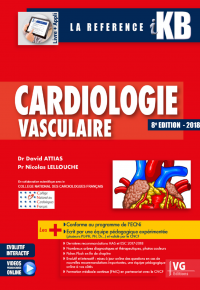 IKB CARDIOLOGIE VASCULAIRE 9E ÉDITION 2021 KB Cardiologie – Nouveau Programme R2C