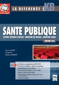 Santé publique : lecture critique d’article, médecine du travail, médecine légale