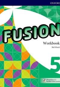 Fusion: Level 5: Workbook with Practice Kit Paperback
