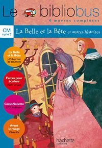 Le Bibliobus N° 4 CM – La Belle et la bête – Livre de l&rsquo;élève – Ed.2004: 4 oeuvres complètes (French Edition) Paperback – February 18, 2004 French Edition  by Pierre Gripari  (Author), Ernst Theodor Amadeus Hoffmann (Author), Olivier Ka  (Author), Jeanne-Marie Leprince de Beaumont (Author), Pascal Dupont (Commentary)