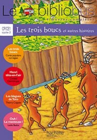 Le bibliobus: Bibliobus CP CE1/Les trois boucs: 12 Paperback – 1 Jun. 2005 French edition by Collectif (Author)