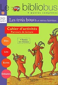 Le bibliobus: Bibliobus CP CE1/Les trois boucs: 12 Paperback – 12 Oct. 2005 French edition by Pascal Dupont (Author)