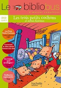 Le Bibliobus N° 13 CP/CE1 – Les Trois petits cochons – Livre de l’élève – Ed.2006 Paperback – March 15, 2006