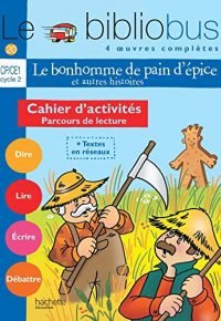Le Bibliobus N° 20 CP/CE1 – Le Bonhomme de pain d’épice – Cahier d’activités – Ed.2007 Paperback – August 22, 2007 French Edition by Pascal Dupont (Author), Sylvie Mangeot (Author)