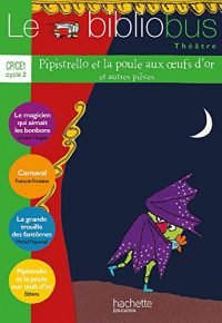 Le Bibliobus N° 38 CP/CE1 – Pipistrello et la poule aux oeufs d’or et autres – Livre élève – Ed 2014 (French Edition) Paperback – June 25, 2014 French Edition by Michel Piquemal (Author), Elzbieta (Author)