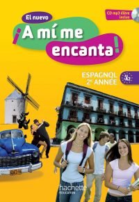 El nuevo A mi me encanta 2e année – Espagnol – Livre de l’élève – édition 2013 Hardcover – April 24, 2013 French Edition by Odile Cleren Montaufray (Author), Isabel Becerra Castro (Author), Isabelle Delhaye (Author), Anthony Straub (Author), Michelle Froger (Author)