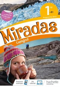 Miradas 1ère – Livre Élève – Ed. 2019 Paperback – May 29, 2019 French Edition  by Nathalie Roccaserra-Pomares (Editor), Frédéric Brévart (Series Editor), Yannick Hernandez (Series Editor)