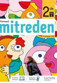 Mitreden 2nde – Livre Élève – Ed. 2019 Paperback – May 15, 2019 French Edition by Emmanuelle Coste (Series Editor)