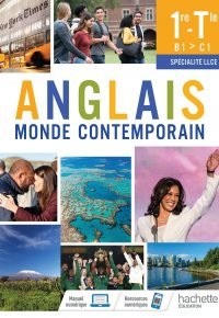 Anglais Monde Contemporain 1re/Tle Spécialité LLCE – Livre élève – Ed. 2021 Hardcover – April 28, 2021 French Edition  by Sylvie Luyer-Tanet  (Author), Charlotte Mc Mahon (Author), Manuelle Boucard  (Author), Myriam Campain  (Author), Jasmine Caserotto (Author), Laurence Dumont  (Author), Agnès Durand  (Author), Katy Garnier-Colas (Author), Cécile Guittier (Author), Agnès Lataillade (Author)