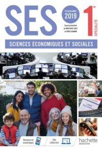SES 1ère – Livre élève – Ed. 2019 Paperback – May 29, 2019 French Edition  by Marjorie GALY (Series Editor), Rémi JEANNIN (Series Editor)