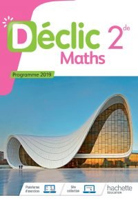 Mathématiques Déclic 2nde – Livre Élève – Ed. 2019 Paperback – May 9, 2019 French Edition by Frédéric Boure (Author), Claudine Merdy (Author), Christophe Plas (Author), Raphaël Tosetti (Author), Frédéric Léon (Author), Jean-Paul Beltramone (Series Editor)