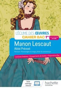 Français 1re – Oeuvre intégrale Manon Lescaut – Cahier élève – Ed. 2022 Hardcover – March 30, 2022 French Edition  by Marlène Guillou (Author), Myriam Lobry (Author)