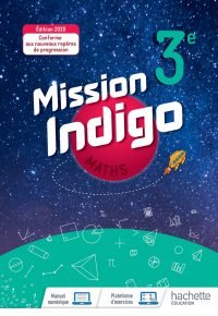 Mission Indigo mathématiques cycle 4 / 3ème – Livre élève – éd. 2020 Paperback – May 16, 2020 French Edition by Christophe Barnet (Author), Siegfried Maillard (Author), Marion Rey Larrieu (Author), Marion Robertou (Author), Agnès Villates (Author), Helena Berger (Author), Benoît Lafargue (Author), Patricia Lambert (Author), Sandrine Pollet (Author), Florian Rudelle (Author), Nadine Billa (Author), Virginie Blanc (Author), Marion Convert (Author), Emilie Elkine (Author), Mathieu Fernandez (Author), Amaïa Flous (Author), Aurélie Laulhere (Author), Marie-Christine Layan (Author)